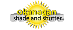 Okanagan Shade & Shutter | Serving  Vernon | Kelowna Kamloops and Okanagan Valley